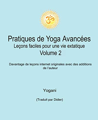 Pratiques de Yoga Avancées (vol. 2)